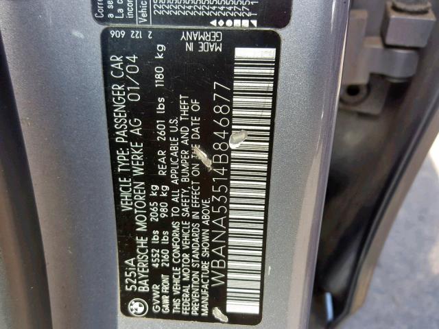 WBANA53514B846877 - 2004 BMW 525 I GRAY photo 10