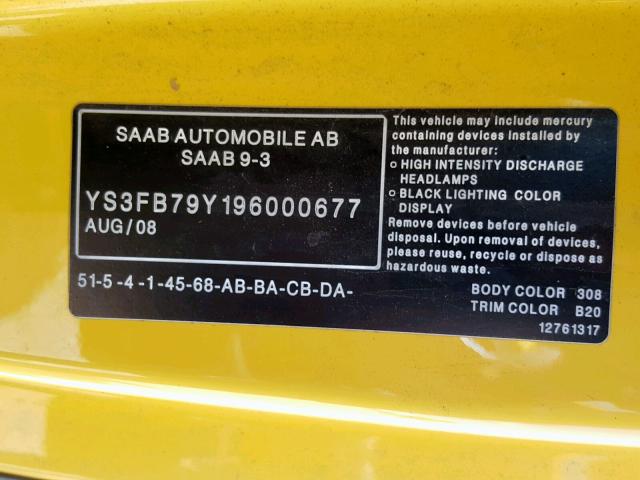 YS3FB79Y196000677 - 2009 SAAB 9-3 2.0T YELLOW photo 10