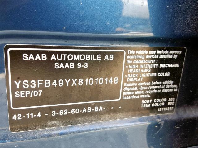 YS3FB49YX81010148 - 2008 SAAB 9-3 2.0T BLUE photo 10