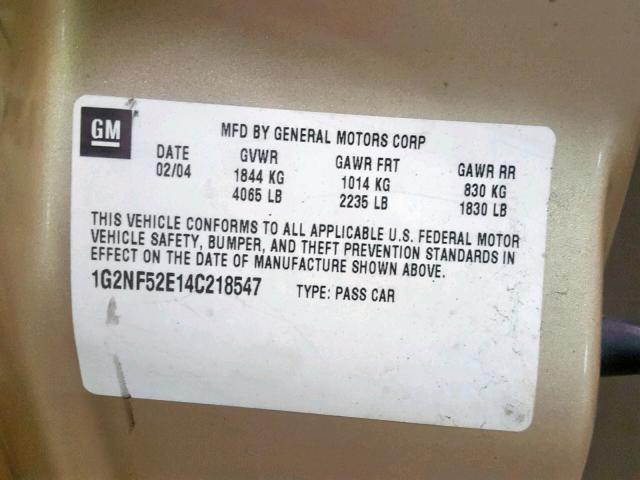 1G2NF52E14C218547 - 2004 PONTIAC GRAND AM S GOLD photo 10