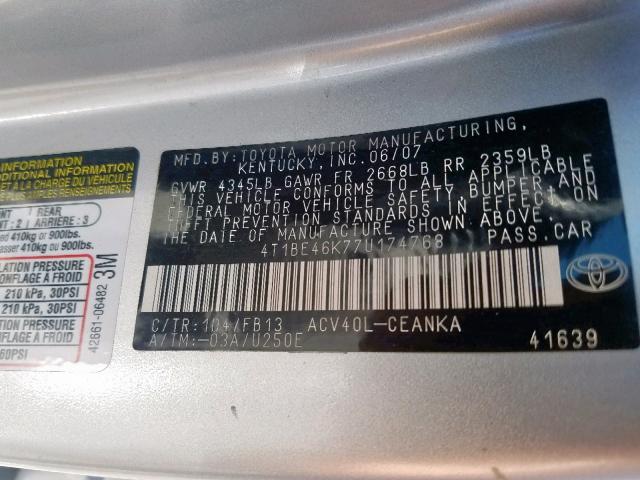 4T1BE46K77U174768 - 2007 TOYOTA CAMRY NEW SILVER photo 10