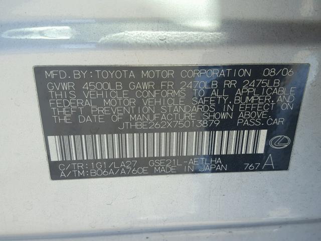 JTHBE262X75013879 - 2007 LEXUS IS 350 SILVER photo 10