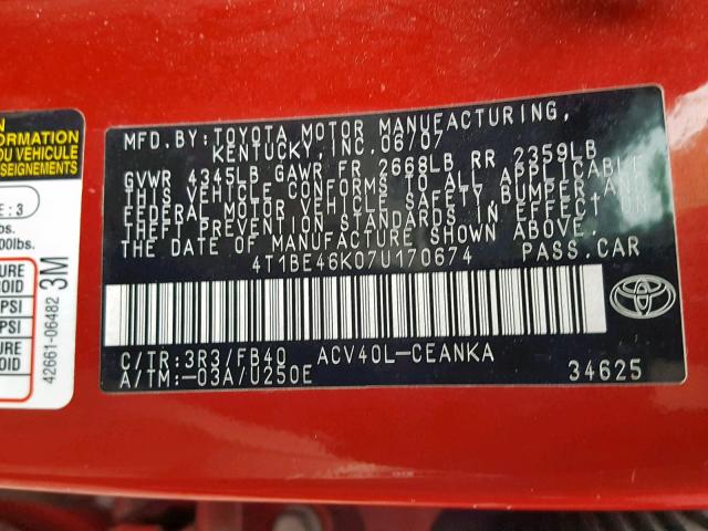 4T1BE46K07U170674 - 2007 TOYOTA CAMRY NEW RED photo 10