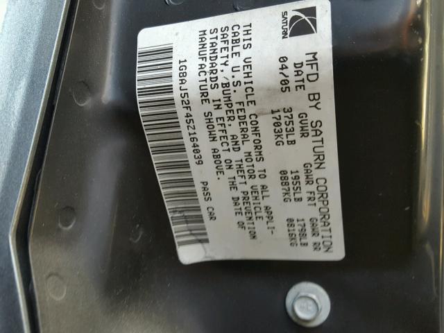 1G8AJ52F45Z164039 - 2005 SATURN ION LEVEL GRAY photo 10