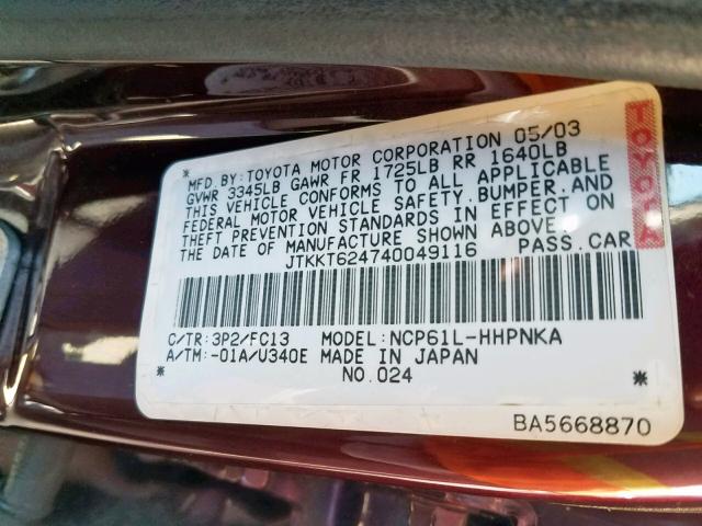 JTKKT624740049116 - 2004 TOYOTA SCION XA MAROON photo 10