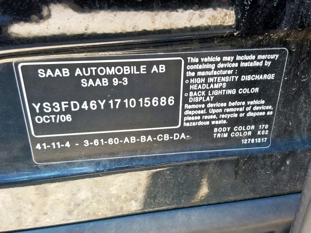 YS3FD46Y171015686 - 2007 SAAB 9-3 2.0T BLACK photo 10