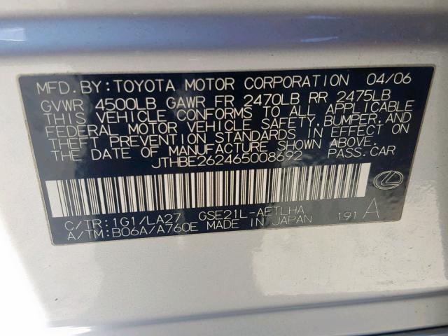 JTHBE262465008692 - 2006 LEXUS IS 350 SILVER photo 10