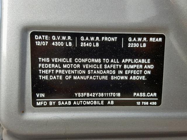 YS3FB42Y381117018 - 2008 SAAB 9-3 2.0T GRAY photo 10