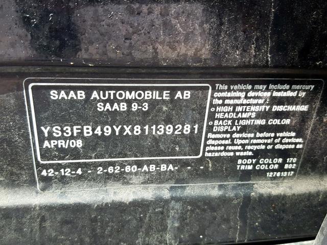 YS3FB49YX81139281 - 2008 SAAB 9-3 2.0T BLACK photo 10