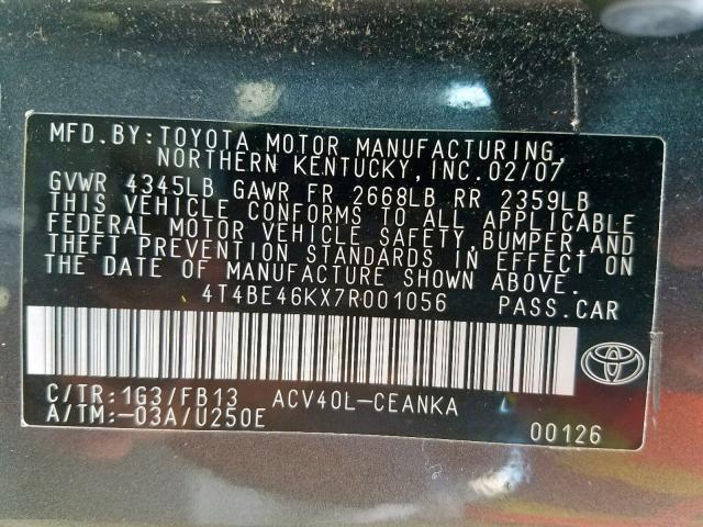 4T4BE46KX7R001056 - 2007 TOYOTA CAMRY NEW GRAY photo 10