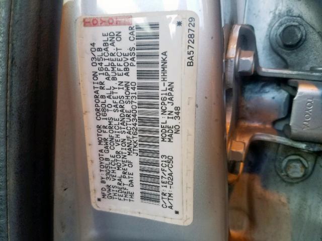 JTKKT624340073140 - 2004 TOYOTA SCION XA SILVER photo 10