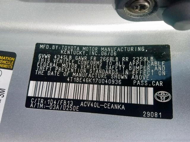 4T1BE46K17U040936 - 2007 TOYOTA CAMRY NEW SILVER photo 10