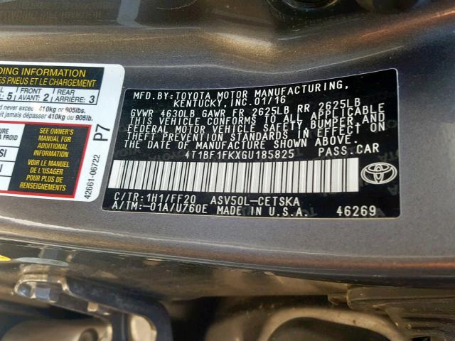 4T1BF1FKXGU185825 - 2016 TOYOTA CAMRY LE GRAY photo 10