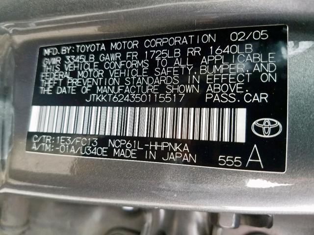 JTKKT624350115517 - 2005 TOYOTA SCION XA GRAY photo 10