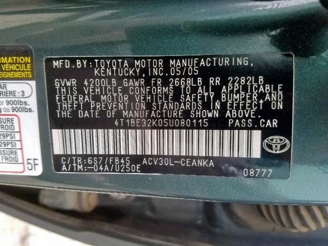 4T1BE32K05U080115 - 2005 TOYOTA CAMRY LE GREEN photo 10