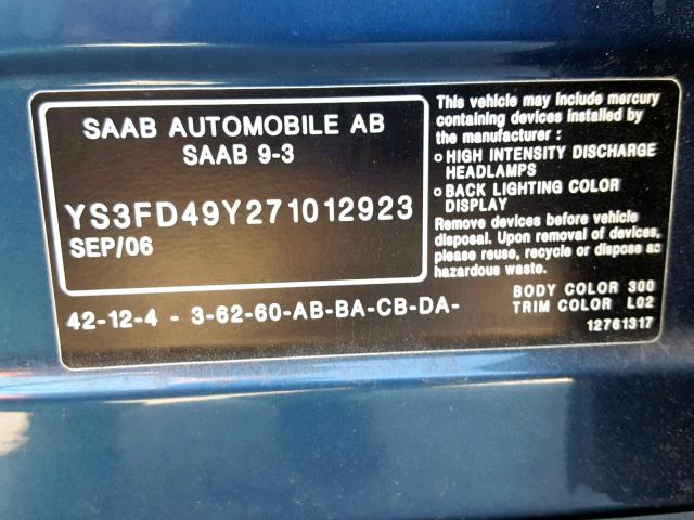 YS3FD49Y271012923 - 2007 SAAB 9-3 2.0T BLUE photo 10