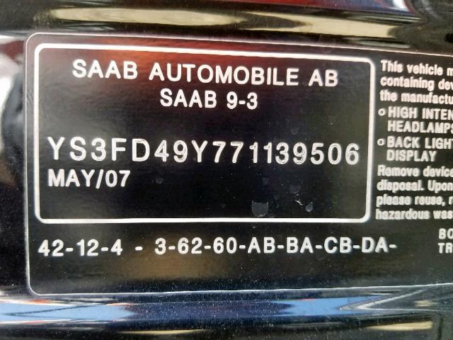 YS3FD49Y771139506 - 2007 SAAB 9-3 2.0T BLACK photo 10