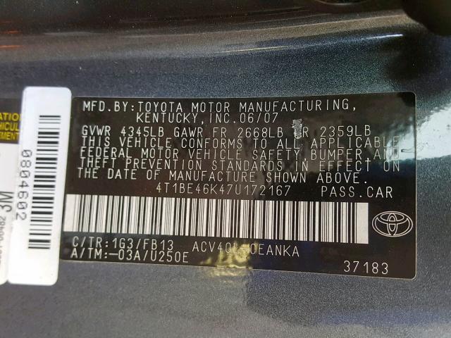 4T1BE46K47U172167 - 2007 TOYOTA CAMRY CE GRAY photo 10