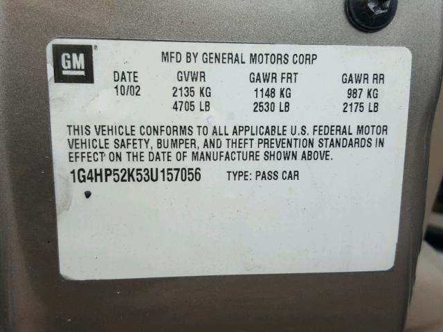 1G4HP52K53U157056 - 2003 BUICK LESABRE CU TAN photo 10