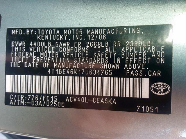 4T1BE46K17U634765 - 2007 TOYOTA CAMRY NEW GREEN photo 10