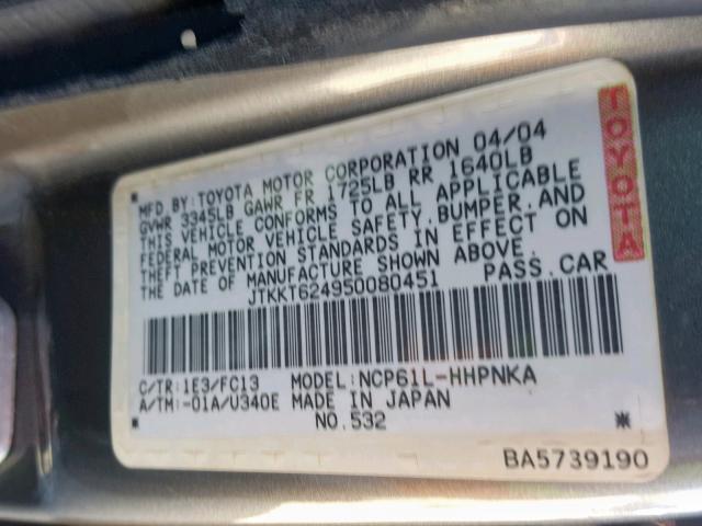 JTKKT624950080451 - 2005 TOYOTA SCION XA GRAY photo 10