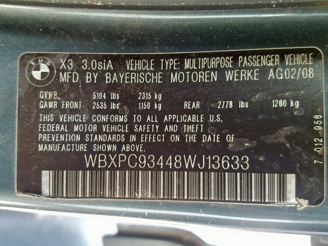 WBXPC93448WJ13633 - 2008 BMW X3 3.0SI GREEN photo 10