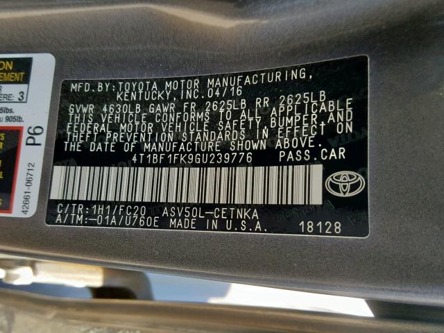 4T1BF1FK9GU239776 - 2016 TOYOTA CAMRY LE CHARCOAL photo 10