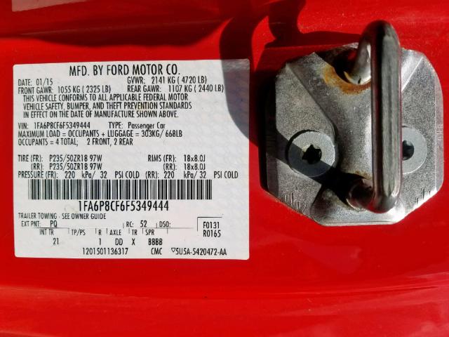 1FA6P8CF6F5349444 - 2015 FORD MUSTANG GT RED photo 10