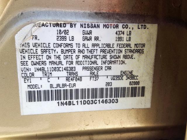 1N4BL11D03C146303 - 2003 NISSAN ALTIMA SE TAN photo 10