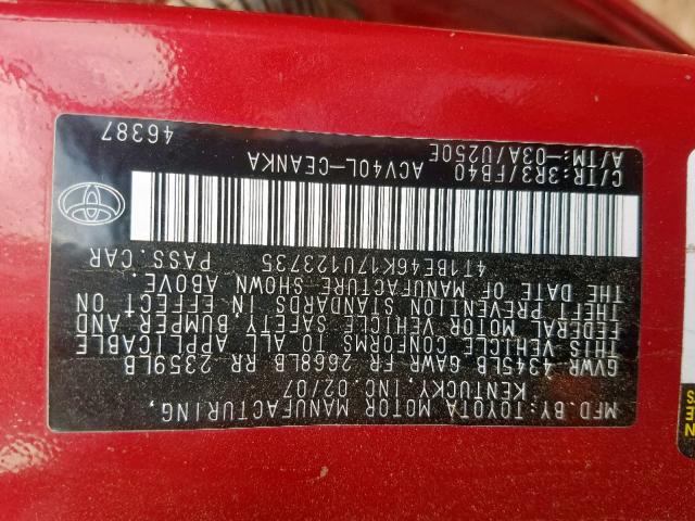 4T1BE46K17U123735 - 2007 TOYOTA CAMRY NEW RED photo 10