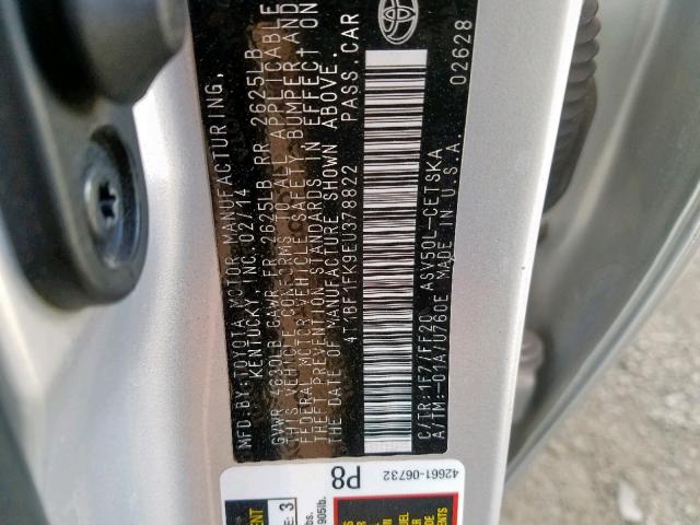 4T1BF1FK9EU378822 - 2014 TOYOTA CAMRY L SILVER photo 10