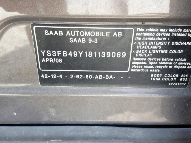 YS3FB49Y181139069 - 2008 SAAB 9-3 2.0T BROWN photo 10