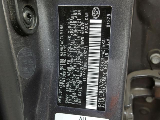 4T1BK1EB0FU149721 - 2015 TOYOTA AVALON XLE GRAY photo 10