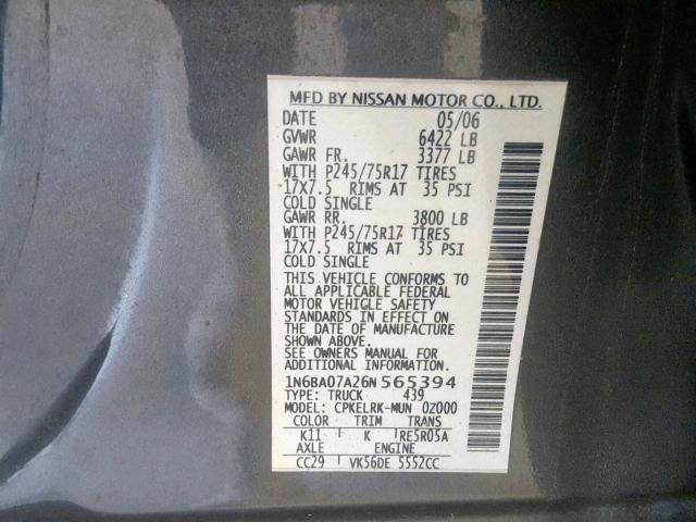 1N6BA07A26N565394 - 2006 NISSAN TITAN XE GRAY photo 10