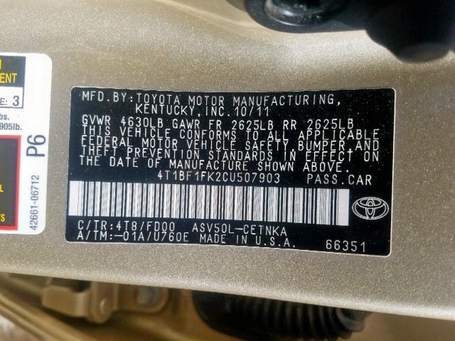 4T1BF1FK2CU507903 - 2012 TOYOTA CAMRY LE A GOLD photo 10