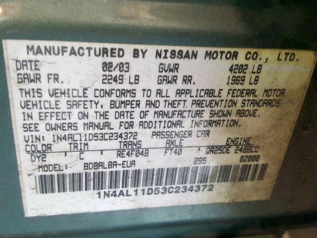 1N4AL11D53C234372 - 2003 NISSAN ALTIMA BAS GREEN photo 10