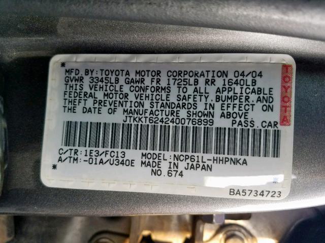 JTKKT624240076899 - 2004 TOYOTA SCION XA GRAY photo 10