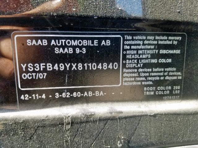 YS3FB49YX81104840 - 2008 SAAB 9-3 2.0T BLACK photo 10