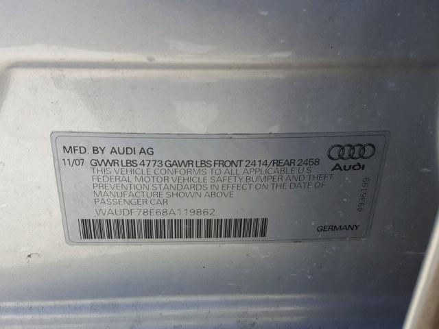 WAUDF78E68A119862 - 2008 AUDI A4 2.0T QU SILVER photo 10