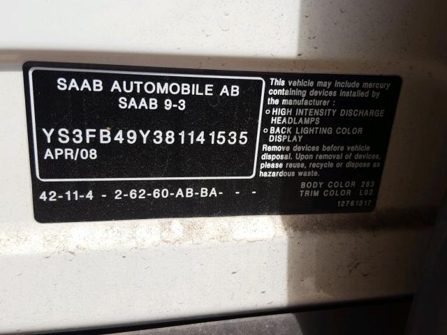 YS3FB49Y381141535 - 2008 SAAB 9-3 2.0T WHITE photo 10