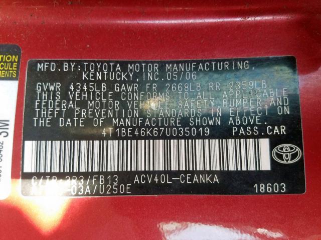 4T1BE46K67U035019 - 2007 TOYOTA CAMRY NEW RED photo 10