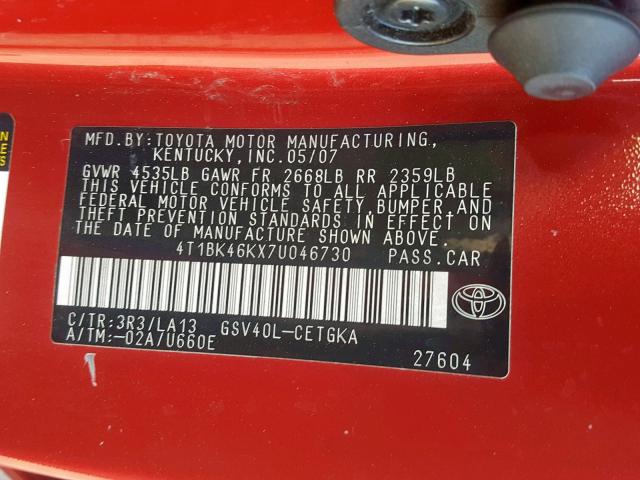 4T1BK46KX7U046730 - 2007 TOYOTA CAMRY LE RED photo 10