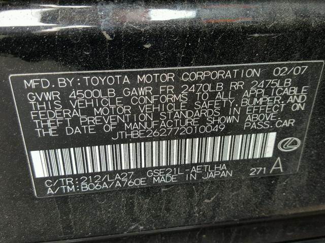 JTHBE262772010049 - 2007 LEXUS IS 350 BLACK photo 10