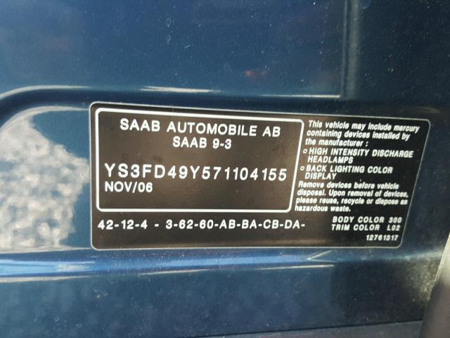 YS3FD49Y571104155 - 2007 SAAB 9-3 2.0T BLUE photo 10