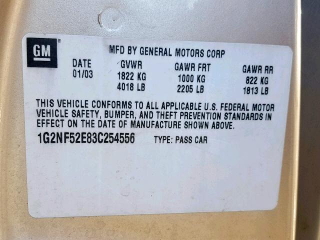 1G2NF52E83C254556 - 2003 PONTIAC GRAND AM S GOLD photo 10