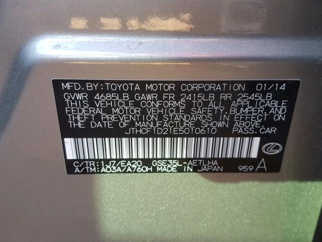 JTHCF1D21E5010610 - 2014 LEXUS IS 250 GRAY photo 10