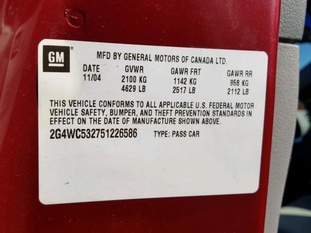 2G4WC532751226586 - 2005 BUICK LACROSSE C RED photo 10