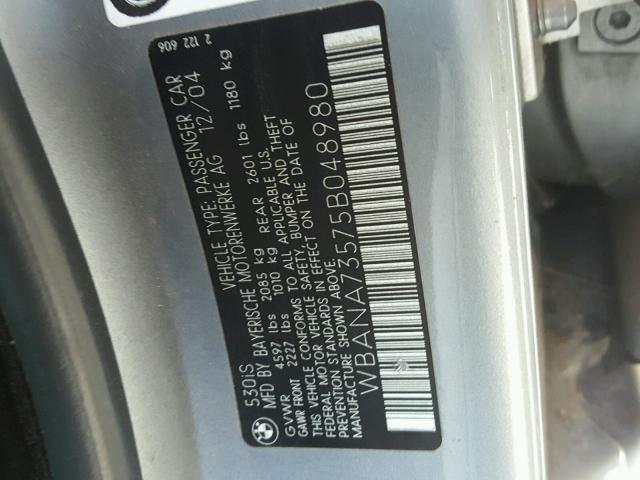 WBANA73575B048980 - 2005 BMW 530 I GRAY photo 10