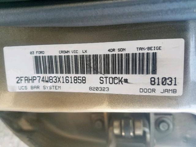 2FAHP74W83X161858 - 2003 FORD CROWN VICT TAN photo 10