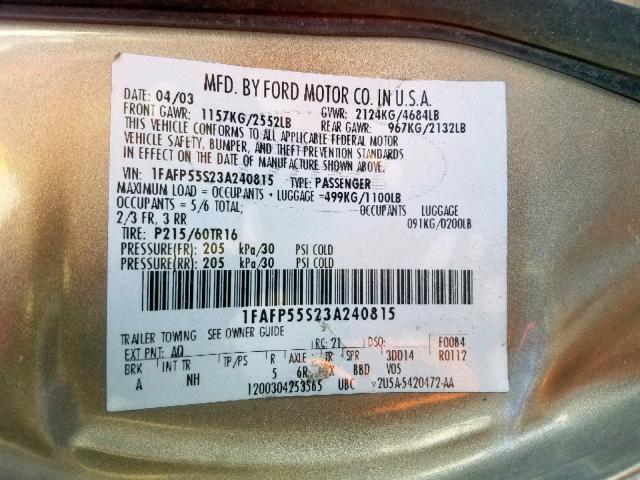 1FAFP55S23A240815 - 2003 FORD TAURUS SES GOLD photo 10